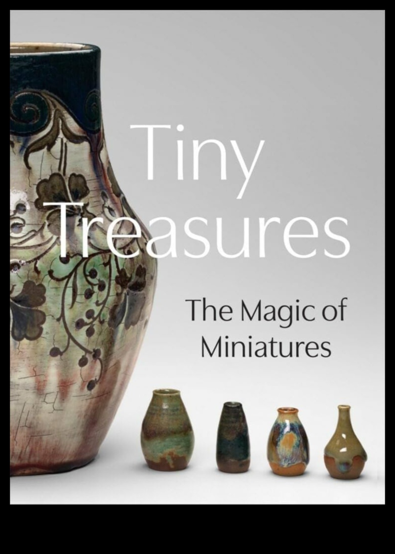 Tiny Treasures: Deblocarea frumuseții tărâmurilor în miniatură